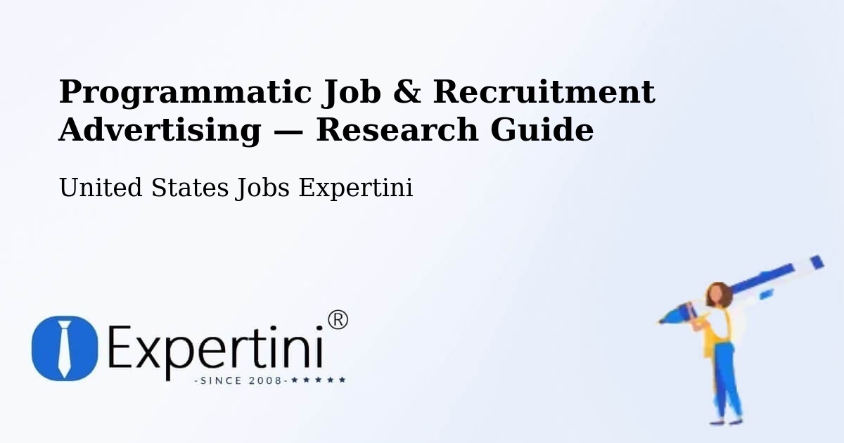 Programmatic Job & Recruitment Advertising — Research Guide – Bound Brook